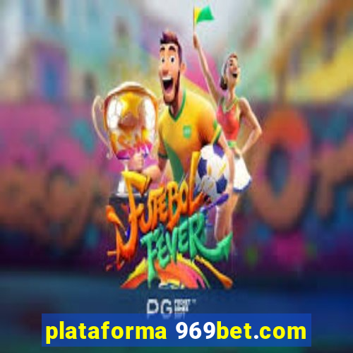 plataforma 969bet.com